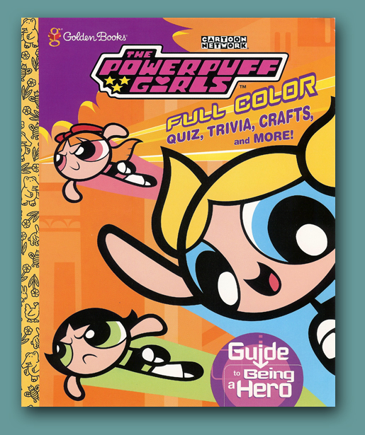 Golden Books Powerpuff Hero Guide